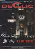Déclic n°37 Janvier 2008: Rétrospective du matériel cinéma et photographique. Sommaire : Visite d la villa Lumière - La Doc Lumière - Quelques beaux ...