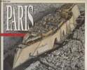 Paris : Un siècle de fantasmes architecturaux et de projets fous. Courtiau Jean-Pierre