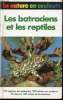 "Batraciens et reptiles (Collection : ""La nature en couleurs"")". Diesener Günter, Reichholf Josef