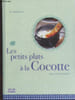 "Les petits plats &agrave; la Cocotte (Collection :""Secrets & Savoir-faire"")". Bettancourt Luc