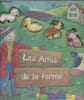 Les Amis de la ferme. P&acirc;querette Peggy