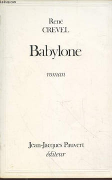 Babylone. Crevel René