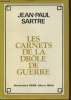 Les carnets de la drôle de guerre : Novembre 1939 - Mars 1940. Sartre Jean-Paul