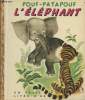 "Pouf-Patapouf l'éléphant (Collection : ""Un petit livre d'or"" n°5)". Jackson K., Jackson B.