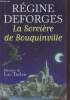 La sorcière de Bouquinville. Deforges Régine