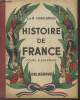 Histoire de France : Cours élementaire - Programmes officiels de 1945. Chaulanges M., Chaulanges S.