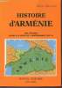 Histoire d'Arménie : Des origines jusqu'à la perte de l'indépendance (XIVe s.) - Manuel scolaire (Seconde). Takvorian Takvor