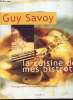 La cuisine de mes bistrots. Savoy Guy