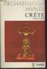 "Crète (Collection : ""Archéologia Mundi"")". Platon Nicolas