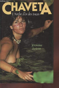 Chaveta : L'arche d'or des Incas