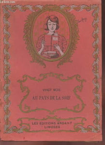 Vingt mois au Pays de la Soif : La mission saharienne Foureau-Lamy (Octobre 1898 - Mai 1900)