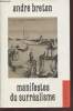"Manifeste du Surréalisme (Collection : ""La Bibliothèque du XXe siècle"")". Breton André