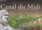 Canal du Midi : Voie royale entre Toulouse et Méditerrannée. Debeir Clément