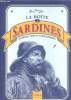 La boîte à sardines : Escabèches, taps et autres sardinades. Darbonne Caroline, De la Casinière Nicolas