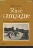 "Rase campagne : La fin des communautés paysannes 1830-1914 (Collection : ""Floréal"")". Luxardo Hervé