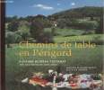 Chemins de table en Périgord. Boireau-Tartarat Suzanne