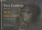 Yves Coppens raconte nos ancêtres : L'histoire des singes. Coppens Yves, Moreau Soizik