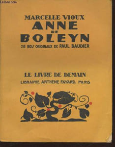 "Anne de Boleyn (Collection : ""Le Livre de Demain"" n°234)"