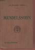 "Mendelssohn (Collection : ""Les Musiciens célèbres"")". De Stoecklin Paul