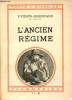 "L'Ancien Régime (Collection: ""Toute l'Histoire"" n°3)". Funck-Brentano F.