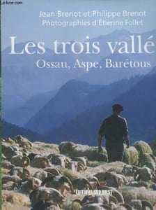Lers trois vallées : Ossau, Aspe, Barétous