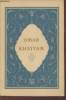 "Robaiyat de Omar Khayyam (Collection : ""Ex Oriente Lux"")". Toussaint Franz