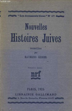 "Nouvelles histoires Juives (Collection : ""Les documents bleus"" n°17)". Geiger Raymond
