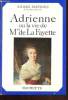 Adrienne ou la vie de Mme De la Fayette. Maurois André