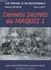 "Carnets secrets du Maquis 1 (Collection : ""La Parole à la Résistance"")". Détivaud Béatrice, Louty Pierre