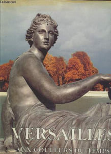 Versailles aux couleurs du temps
