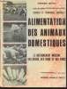 "Alimentation des animaux domestiques : Le rationnement moderne des bovins, des ovins et des porcs (Collection : ""Sciences et Techniques ...