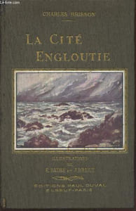 "La Cité engloutie (Légende de la Ville d'Is) - (Collection : ""Nouvelle Collection Bretonne"")"