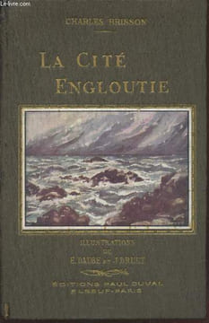 "La Cité engloutie (Légende de la Ville d'Is) - (Collection : ""Nouvelle Collection Bretonne"")". Brisson Charles