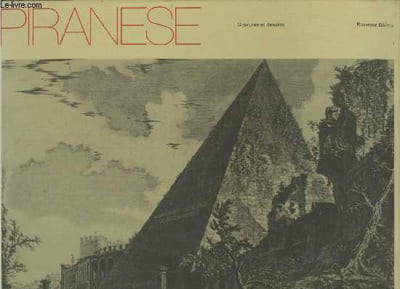 "Piranèse : Gravures et dessins (Collection : ""Les dossiers graphiques du Chêne"")"