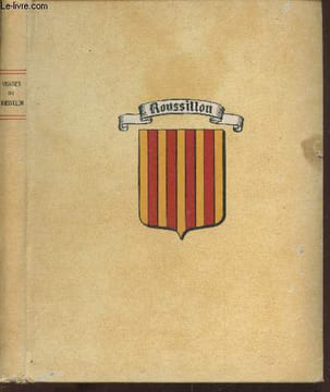 "Visages du Roussilon (Collection : ""Provinciales"")". Marez André, Durliat Marcel