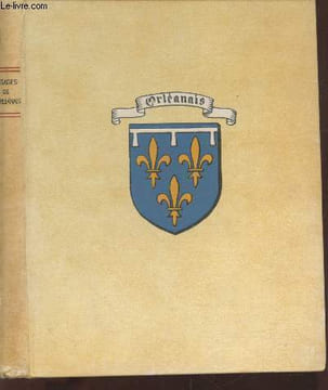 "Visages de l'Orléanais (Collection : ""Provinciales"")". Bruley Edouard, Crozet René, Collectif