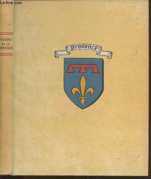 "Visages de la Provence (Collection : ""Provinciales"")". Bénévent Ernest, Benoit Fernand, Collectif