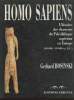 Homo Sapiens : L'histoire des chasseurs du Paléolithique supérieur en Europe (40 000 - 10 000 avant J.-C). Bosinski Gerhard