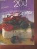 200 recettes simplissimes. Dupleix Jill