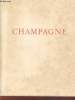 La route du vin de Champagne. Lanoux Armand, Railliet André, Didier Roger