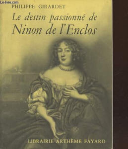 Le destin passionné de Ninon de l'Enclos