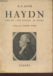 Joseph Haydn : Son art, son époque, sa gloire