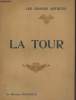 "La Tour : Biographie critique (Collection : ""Les Grands Artistes"")". Tourneux Maurice
