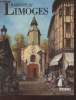"Histoire de Limoges (Collection : ""Unviers de la France"")". Pérouas Louis, Collectif