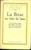 "La Brise au clair de lune ""Le deuxième livre de génie"" (Collection : ""Les Cahiers Verts"" n°57 - Exemplaire n°1514/6000 )". Soulié de Morant ...