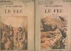"Le Feu (Journal d'une Escouade) Tome 1 et 2 (en deux volumes) - (Collection : ""Select-Collection"" n°255 et 256)". Barbusse Jenri