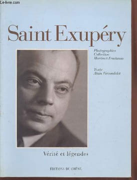 "Antoine de Saint Exupéry : Ô Consuelo (Collection : ""Vérités et Légendes"")". Vircondelet Alain