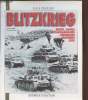 "La Blitzkrieg, mythe ou réalité ? Une analyse historique et ludique des opérations allemande de 1939 à 1941 (Collection : ""Jeux & Stratégies"" ...