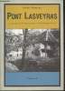 Pont Lasveyras : Un drame de la Résistance en Dordogne-Nord. Maureau Michel