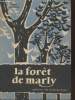 "La forêt de Marly (Collection : ""Les Forêts de France"") - Avec envoi d'auteur". Berthon Roger